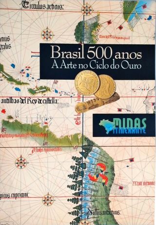Brasil 500 Anos - A Arte no Ciclo do Ouro