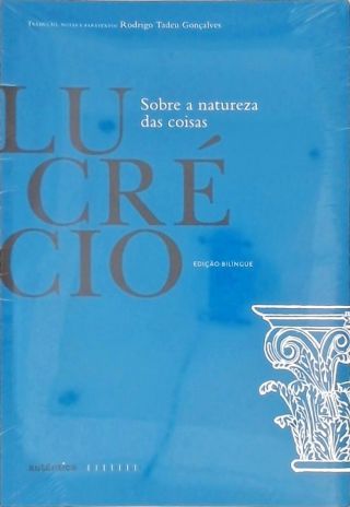 Sobre a Natureza das Coisas (Bilíngue)