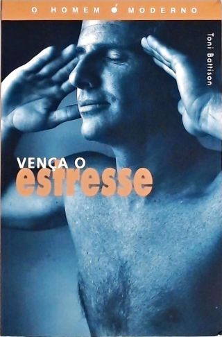 Vença o Estresse