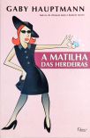 A Matilha Das Herdeiras