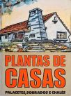 Plantas de Casa - Palacetes, Sobrados e Chalés