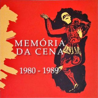 Memória Da Cena 1980-1989