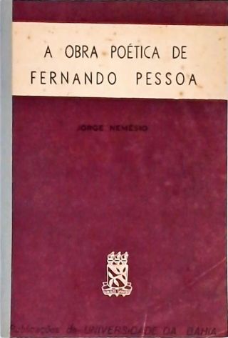 A Obra Poética de Fernando Pessoa