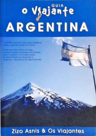O Guia do Viajante - Argentina