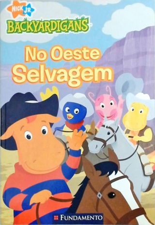 Backyardigans - No Oeste Selvagem