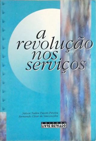 A Revolução Nos Serviços