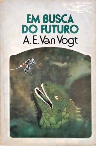 Coleção Argonauta 225 - Em Busca do Futuro