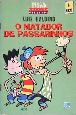 O Matador De Passarinhos