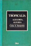 Tropicália- Alegoria, Alegria