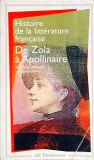 Histoire de la Littérature Française - De Zola à Apollinaire