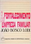 O Fortalecimento da Empresa Familiar