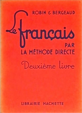 Le Français par la Méthode Directe - Vol. 2