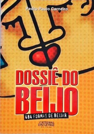 O Dossiê Do Beijo