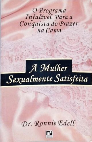 A Mulher Sexualmente Satisfeita