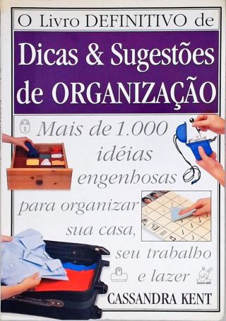 O Livro Definitivo De Dicas E Sugestões De Organização