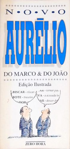 Novo Aurélio do Marco e do João