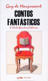 Contos Fantásticos - O Horla E Outras Histórias