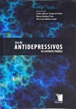 Uso De Antidepressivos No Contexto Médico