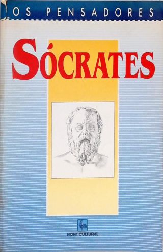 Os Pensadores - Sócrates
