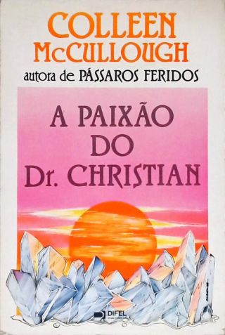 A Paixao do dr Christian