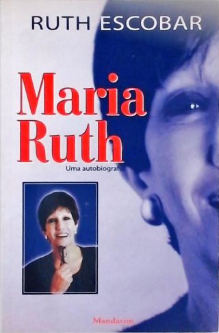 Maria Ruth - Uma Autobiografia