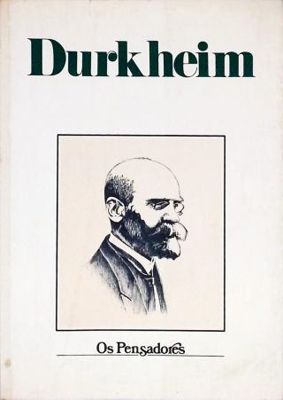 Os Pensadores - Durkheim