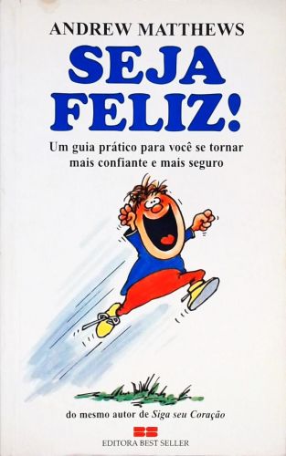 Seja Feliz!