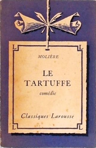 Le Tartuffe (O Tartufo)
