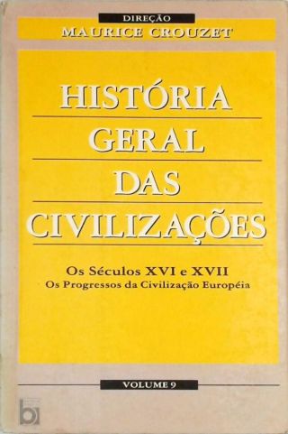 História Geral das Civilizações - Vol. 9