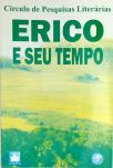 Erico E Seu Tempo - Círculo De Pesquisas Literárias