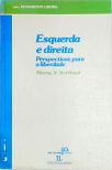 Esquerda e Direita - Perspectivas para a liberdade