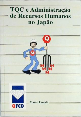 TQC E Administração De Recursos Humanos No Japão