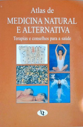 Atlas de Medicina Natural e Alternativa