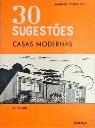 30 Sugestões - Casas Modernas