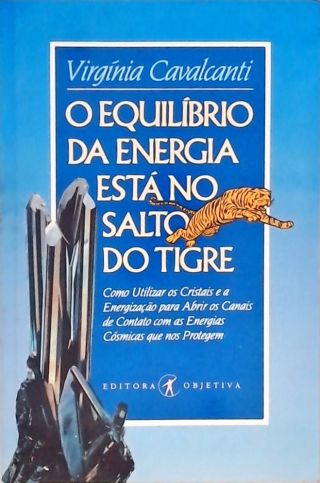 O Equilíbrio da Energia Está no Salto do Tigre