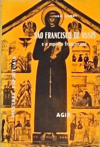 São Francisco de Assis e o Espírito Franciscano