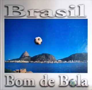 Brasil Bom De Bola