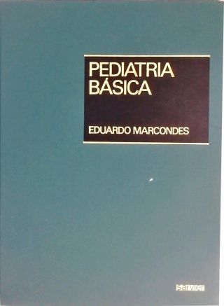 Pediatria Básica - Vol. 1