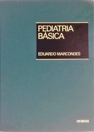 Pediatria Básica - Vol. 2