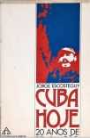 Cuba Hoje - 20 Anos de Revolução