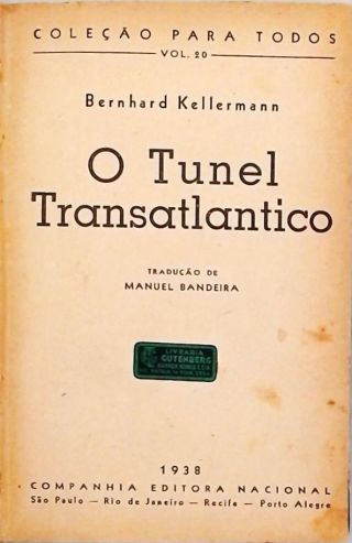 O Tunel Transatlantico