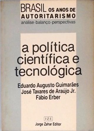 A Política Científica e Tecnológica