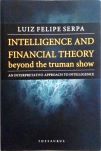  Intelligence and Financial Theory Beyond the Truman Show (Autografado)