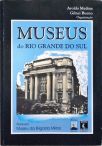 Museus Do Rio Grande Do Sul