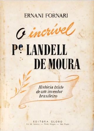 O Incrível Padre Landell de Moura