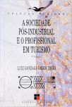 A Sociedade Pós-industrial E O Profissional Em Turismo