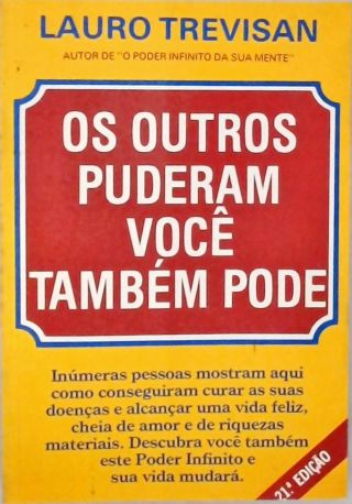 Os Outros Puderam Você Também Pode