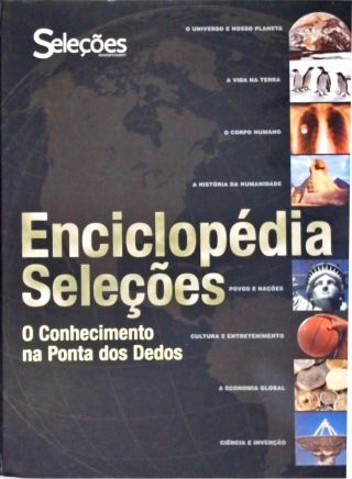 Enciclopédia Seleções - O conhecimento na ponta dos dedos