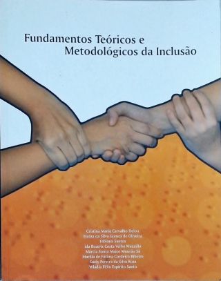 Fundamentos Teóricos E Metodológicos Da Inclusão