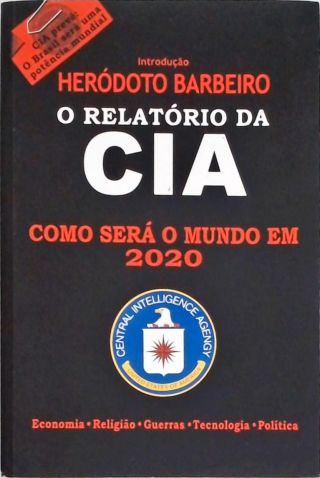 O Relatório da CIA - Como Será o Mundo em 2020